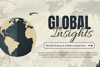 write expert articles on world history and global affairs