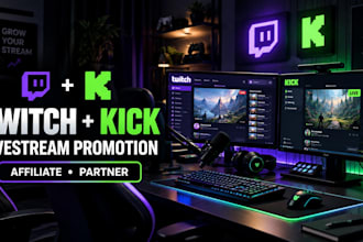 promote your twitch and kick livestream to reach affiliate or partner growth