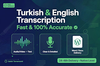 accurate turkish and english audio transcription