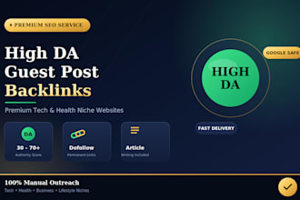 do high da guest post backlinks on premium tech and health sites