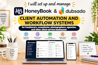 setup and manage honeybook and dubsado client automation and workflow systems