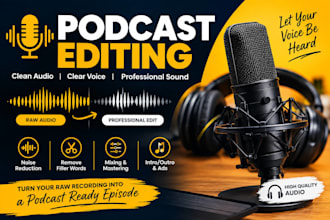 professional podcast audio cleanup and editing for a clear noise free sound