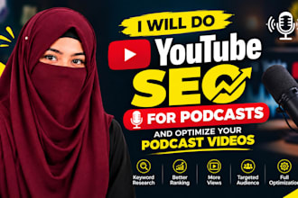 do youtube SEO for podcasts and optimize your videos