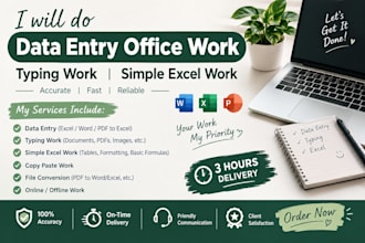 do data entry, typing work , simple excel work and office work