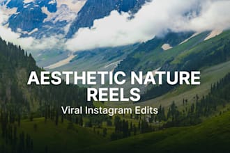 edit nature travel reels videos