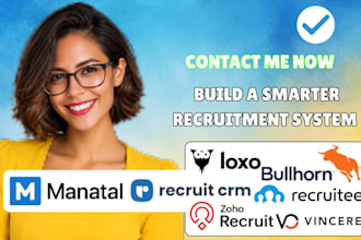 setup zoho recruit, bullhorn, loxo, manatal recruit CRM vincere ats setup jobber