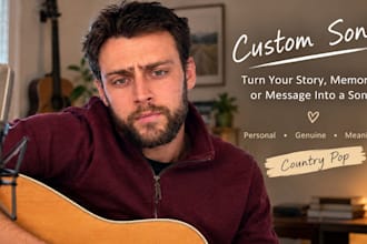 create custom country pop songs as gifts for  occasions or someone special