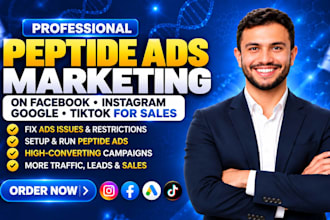 fix or run peptide ads, do peptide marketing on meta google tiktok for sales