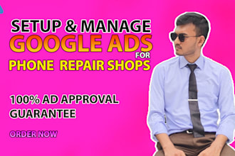 set up and manage phone repair google ads