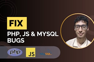 fix PHP, javascript, or mysql bugs in your web application
