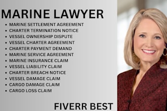 be your marine lawyer for charter contracts, cargo damage and vessel disputes