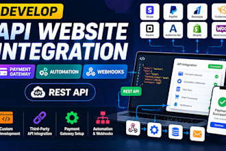 develop api website integration payment gateway automation and webhooks rest api