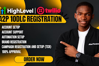 do a2p 10dlc registration, twilio a2p brand and campaign registration, ghl a2p