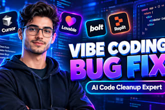 fix bugs, debug, and cleanup your vibe coded lovable bolt replit app