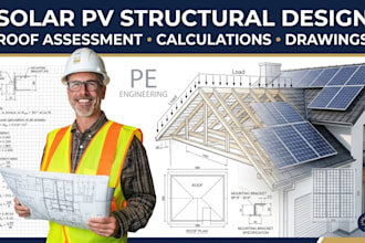 provide structural calculations and assessment for solar pv roof installation