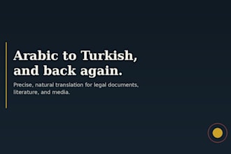 translate arabic to turkish and turkish to arabic professionally
