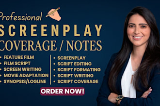 provide script coverage, notes feedback for TV film or screenplay script editing