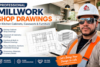 create millwork shop drawings for kitchen cabinets, casework, and furniture