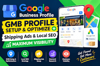 setup google my business shipping ads seo optimized maximum visibility manage