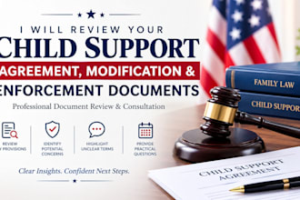review your child support agreement, modification and enforcement documents
