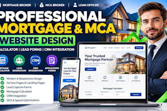 design mortgage mca website, broker, loan officer, mortgage calculator with crm
