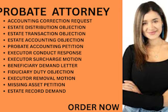 be your probate lawyer for estate accounting, beneficiary and executor disputes