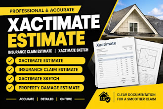 provide xactimate estimate, insurance claim estimate and xactimate sketch