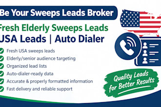 be your sweeps leads broker, fresh elderly sweeps leads, USA leads, auto dilaer