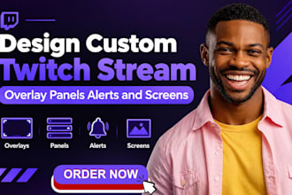design custom twitch stream overlay, panels, alerts and screens