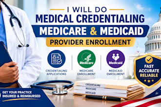 do medical credentialing, medicare and medicaid provider enrollment