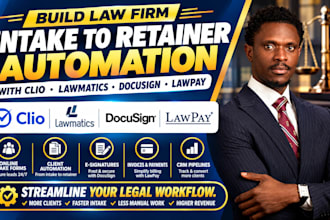 build lawfirm intake to retainer automation with clio lawmatics docusign lawpay