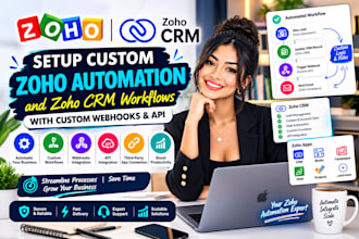 setup custom zoho automation and zoho crm workflows with custom webhooks and api