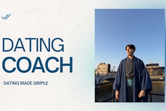 be your dating coach for confidence and dating advice