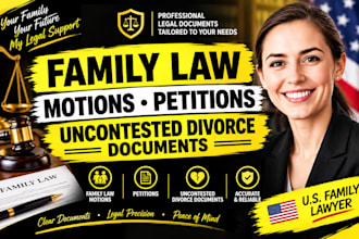 provide family law, motions, petitions and uncontested divorce legal documents