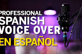 record professional spanish voice over in neutral accent