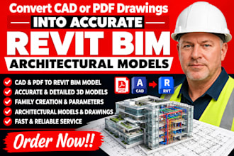 convert cad or PDF drawings into accurate revit bim architectural models