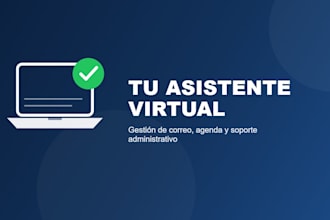 be your virtual assistant in spanish and manage your email