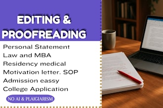 edit, proofread residency, law school personal statement of purpose with no ai