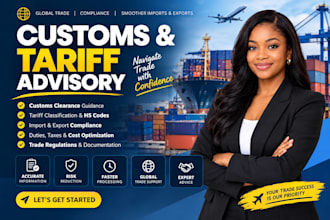 provide customs clearance and tariff compliance advisory