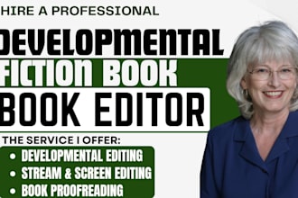 be your stream editor, screen and developmental book editing for fiction book
