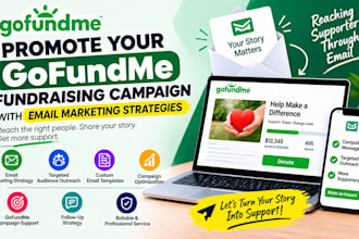 promote your gofundme fundraising campaign with email marketing strategies