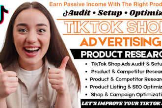 audit and setup tiktok shop ads for electronics, product research and listing