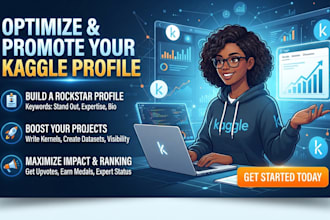 create, optimize and promote your kaggle profile and projects