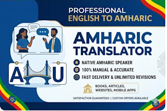 professionally translate english to amharic and vice versa
