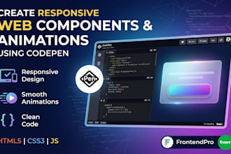create responsive web components and animations using codepen