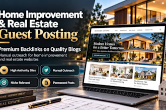 do home improvement guest post and seo backlinks on home and real estate blogs