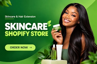 skincare shopify store hair extension shopify store skincare dropshipping store