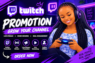 do twitch promotion, live stream, live streaming and twitch affiliate