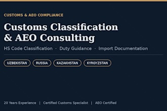 provide customs classification and aeo compliance consulting for cis eaeu