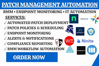 setup patch management automation, rmm, endpoint monitoring and IT workflows